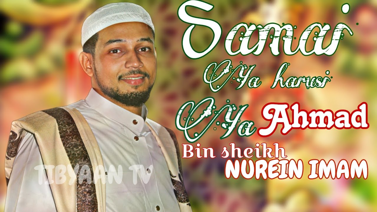 SAMAI YA HARUSI YA AHMAD BIN SHEIKH NUREIN IMAAM