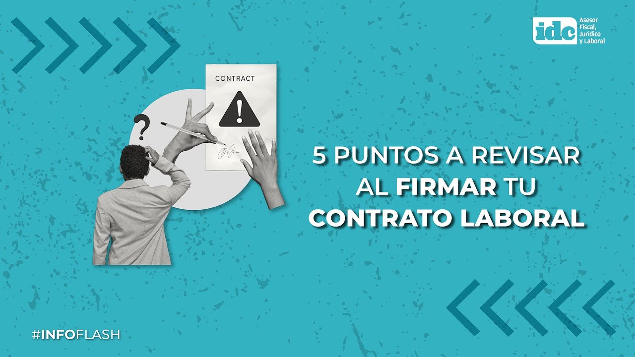 5 puntos a revisar al firmar tu contrato laboral