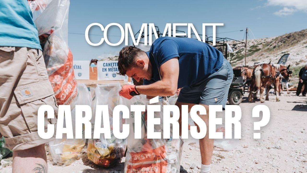 Maîtrisez la caractérisation des déchets niveaux 2 & 3 [Tutoriel complet avec MerTerre]