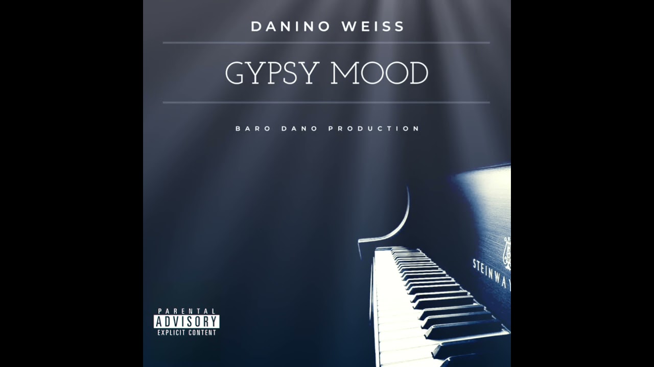Danino Weiss - Gypsy Mood prod. by Baro Dano