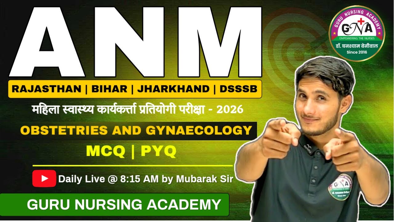 ANM-2026 (OBG MCQ-PYQ) RAJASTHAN | BIHAR I UPSSC | JHARKHAND | PRACTICE SETS