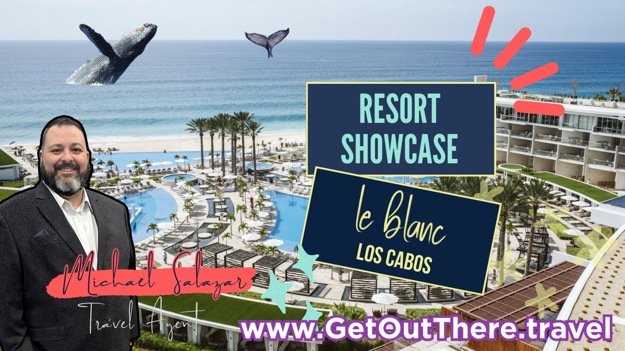 Ultimate Luxury Getaway: Le Blanc Spa Resort Los Cabos Tour - Cabo San Lucas - Resort Showcase