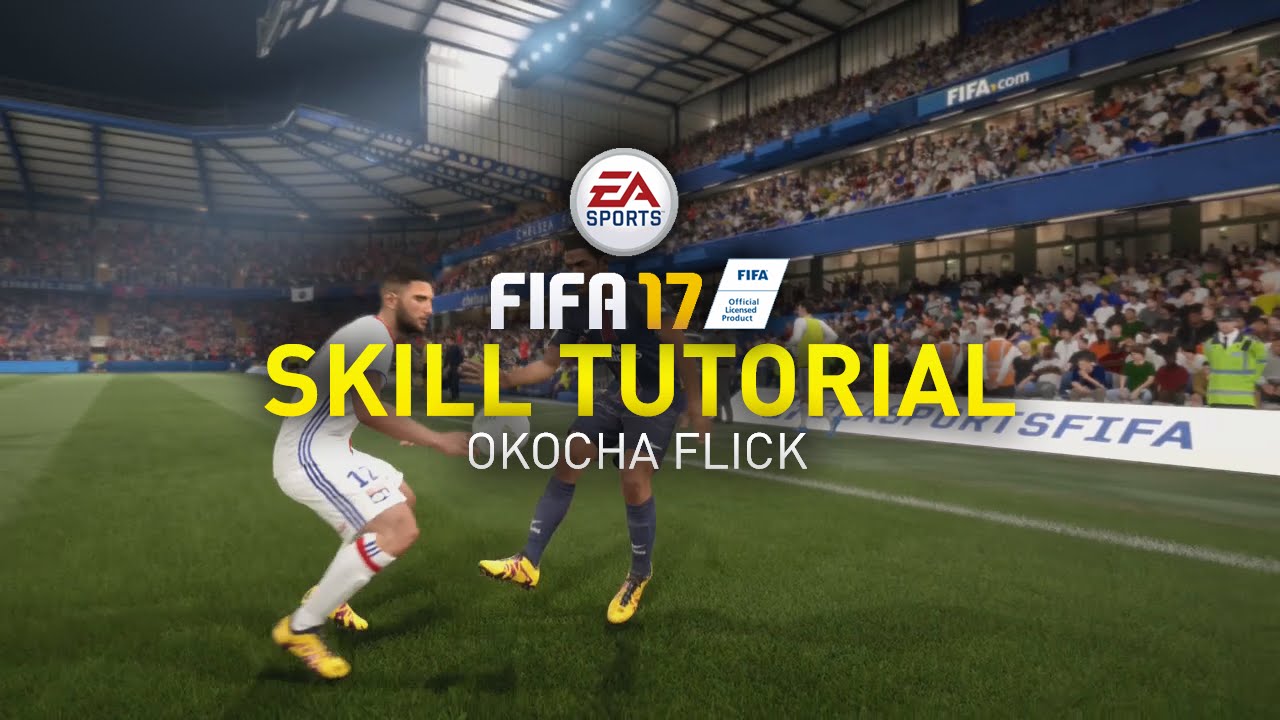 FIFA 17 - OKOCHA FLICK TUTORIAL w/ CONTROLS/EXAMPLES