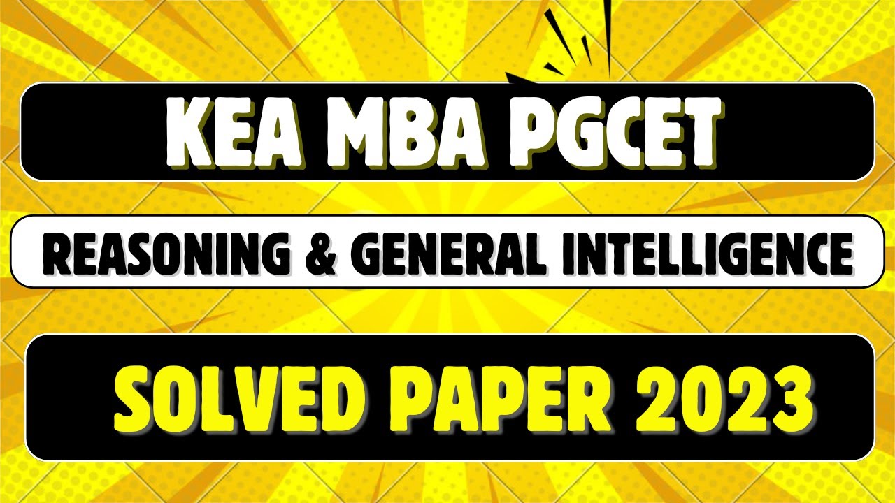 KEA MBA PGCET 2023 Reasoning | Full Paper Solved | PGCET 2025 Preparation | PYQs with Answers