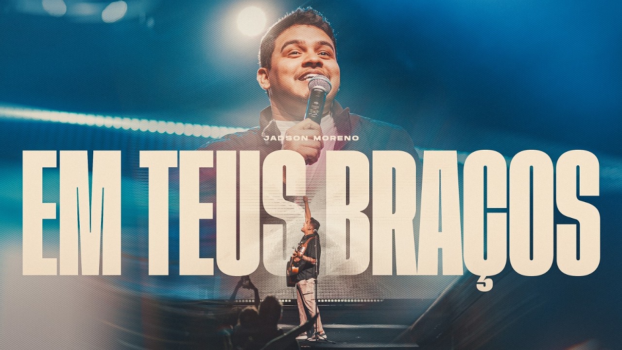 Em Teus Braços - Jadson Moreno - Ministração Ao Vivo