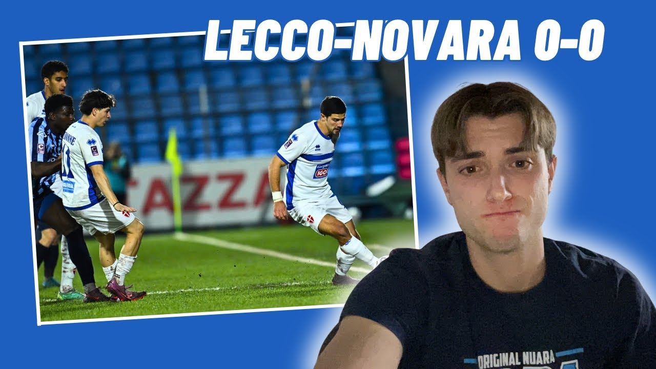 Un pareggio di personalità a Lecco | Lecco-Novara 0-0 #SerieCSkyWifi