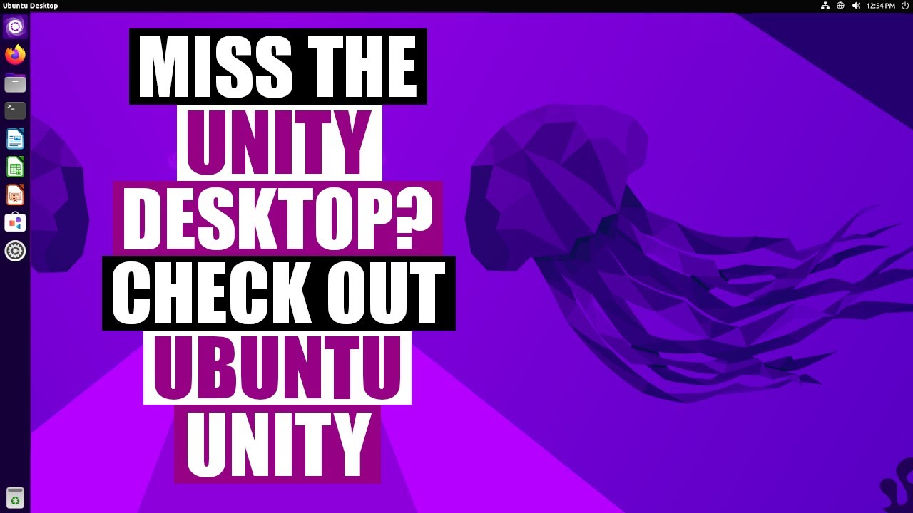 A First Look At Ubuntu Unity 22.04 (Yes, Unity Lives!)