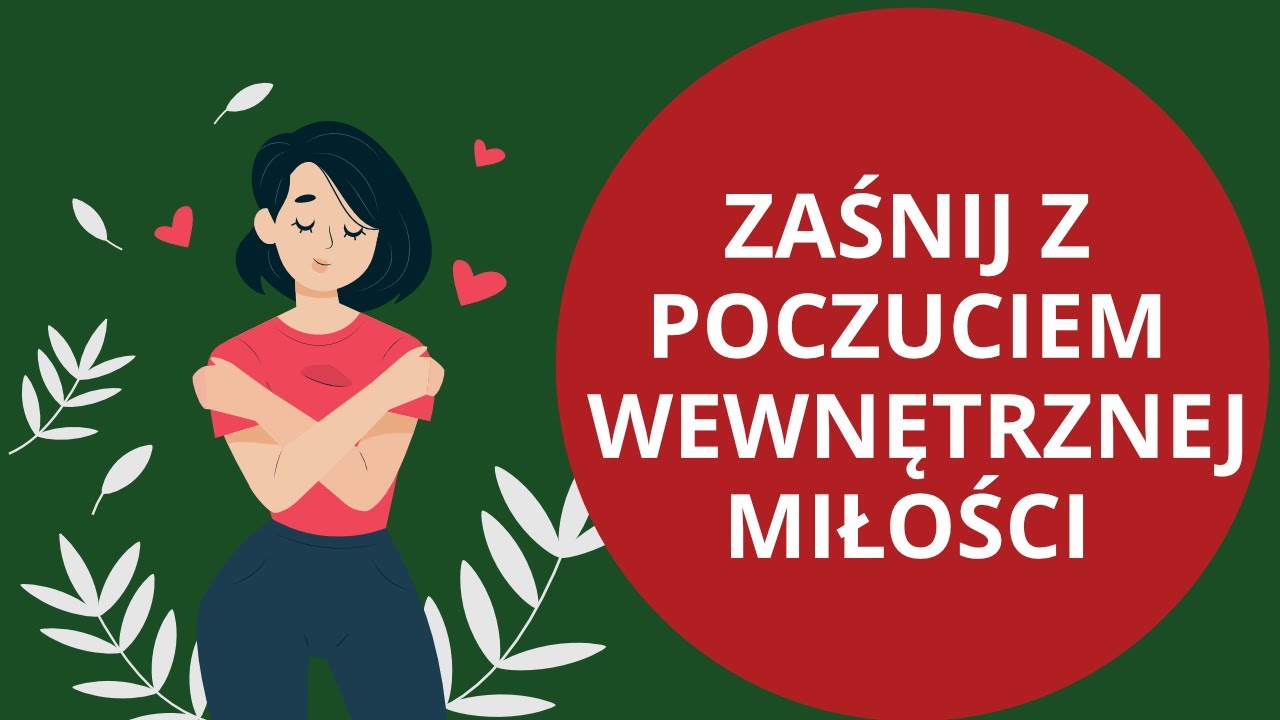 Medytacja miłującej dobroci przed snem (Metta)