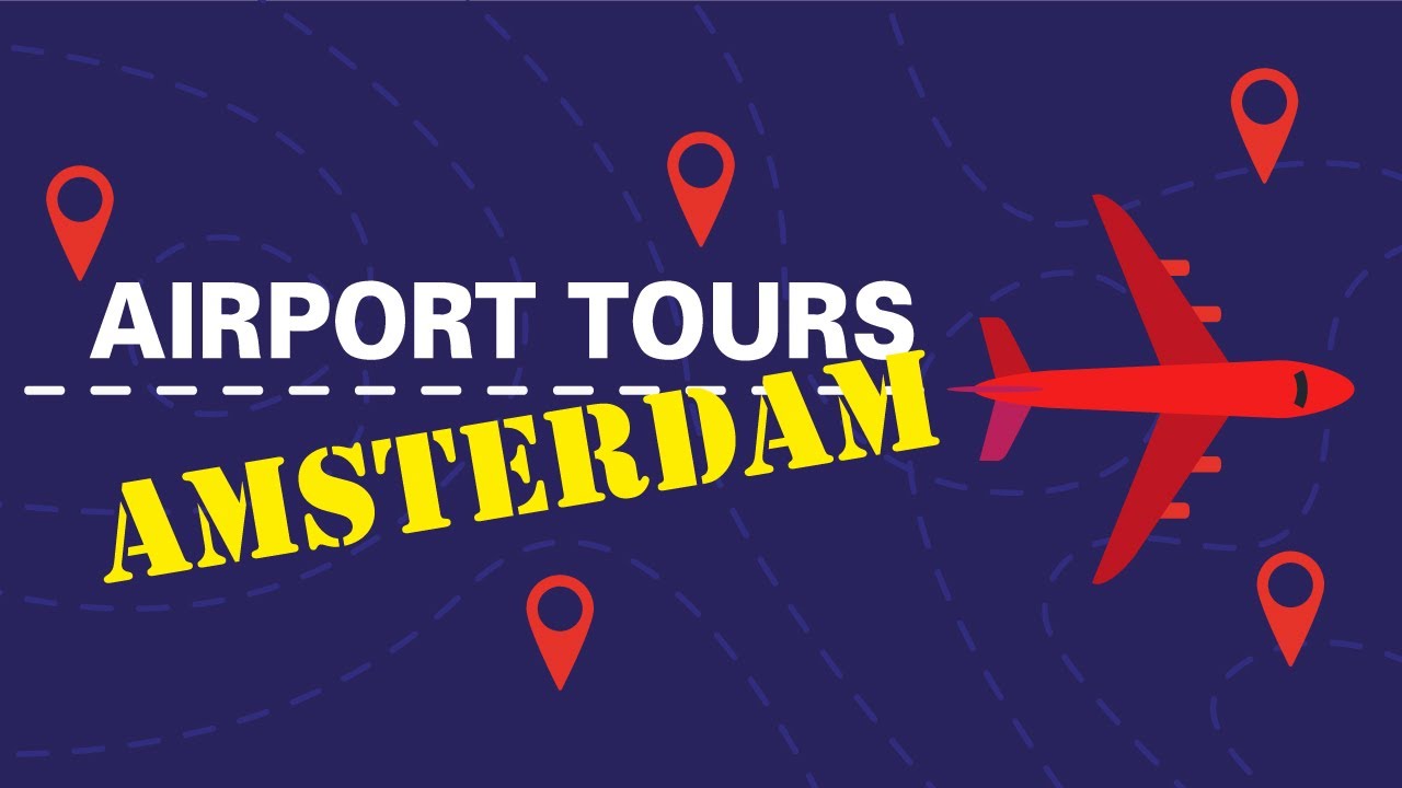 Tour of Amsterdam Schiphol Airport