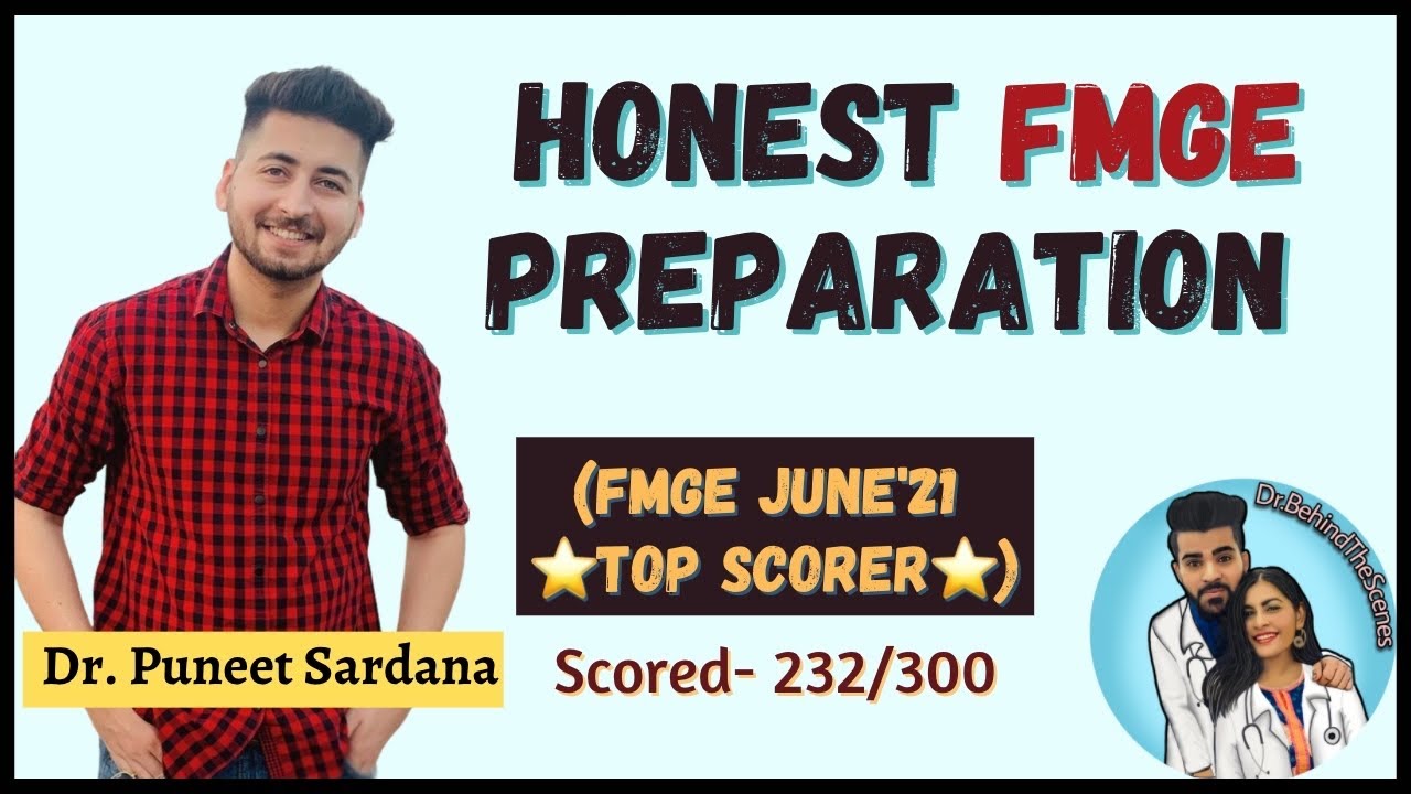 How to clear FMGE in First Attempt by Top Scorer Dr. Puneet Sardana | Honest & Detailed Strategy