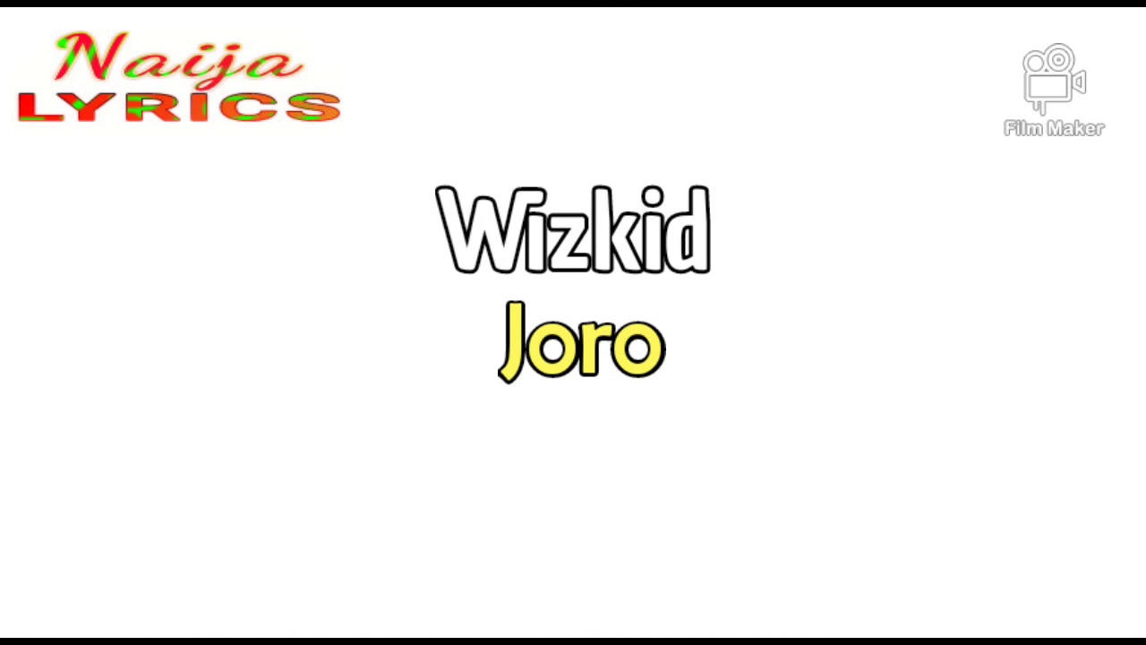 Wizkid starboy Joro (official lyrics video)