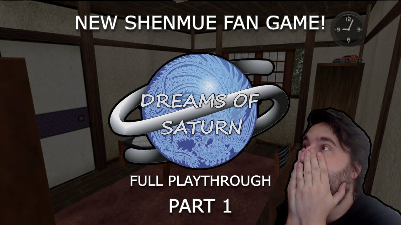 A NEW SHENMUE FAN GAME! DREAMS OF SATURN | PART 1 | JAMES REINER