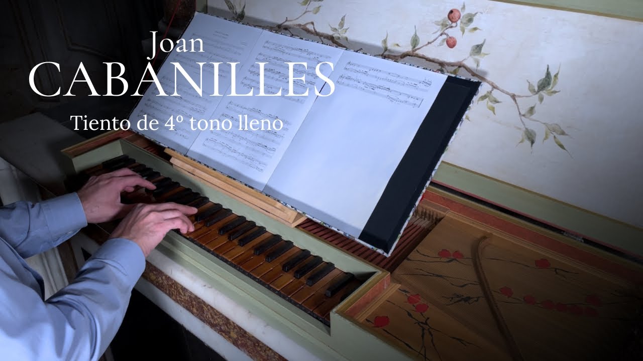 CABANILLES - Tiento de 4º tono lleno | Pablo Marquez, clavichord