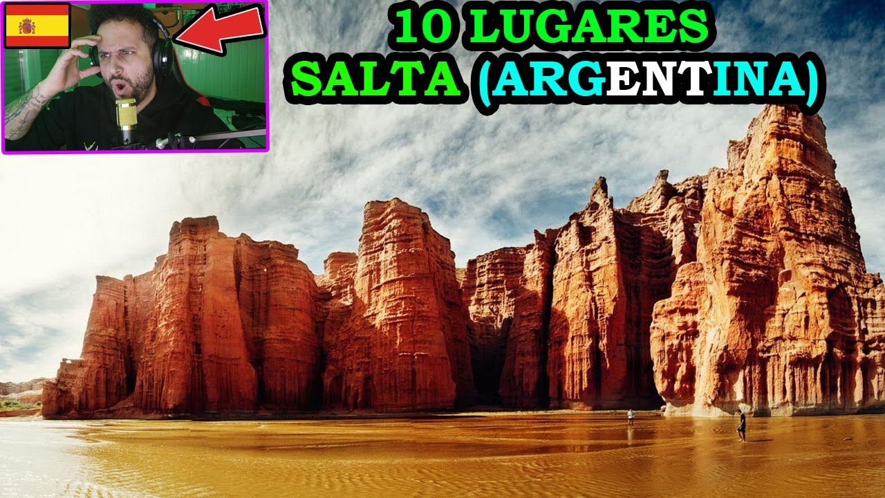 Español REACCIONA a 10 LUGARES QUE VER en SALTA (ARGENTINA) - QUE LUGARES!!
