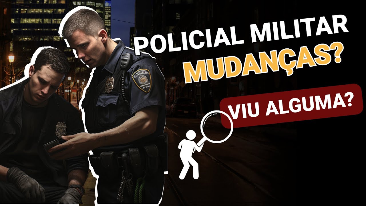 Mudança na Carreira do Policial Militar