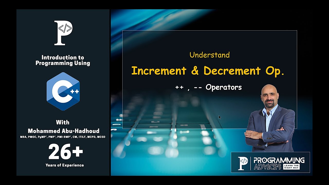 Lesson #21 - Increment Decrement Operators: ++, --