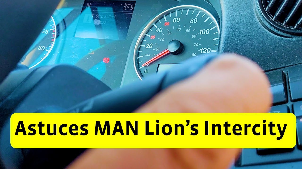 Astuces Tableau de Bord MAN Lion’s Intercity Avec Daniel Bihan
