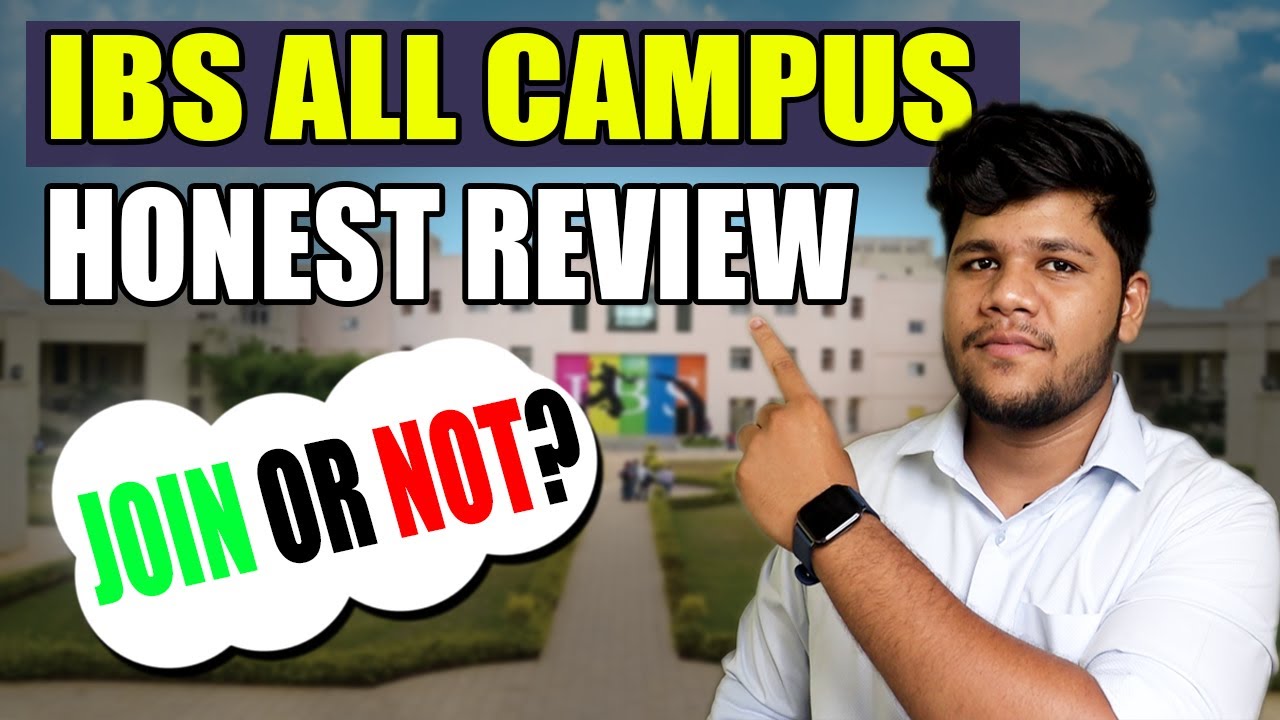 IBS ALL CAMPUS HONEST REVIEW 2024 | Tier 3 MBA College