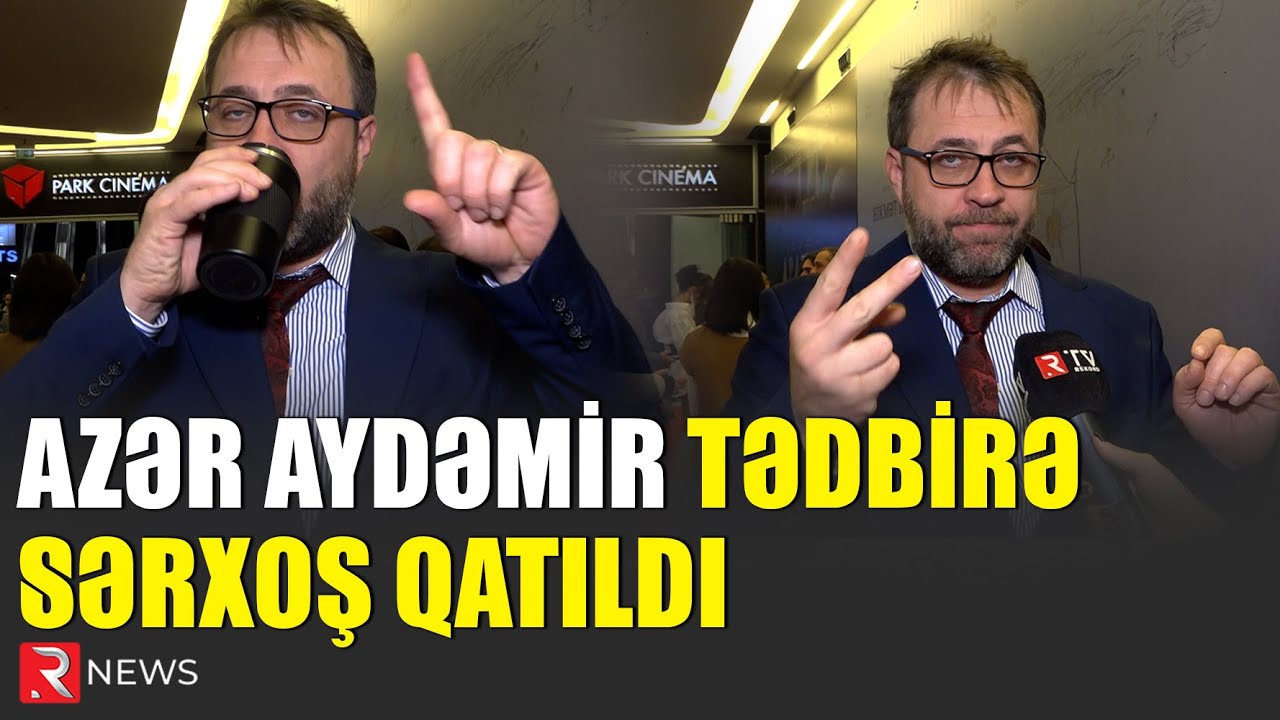 Azər Aydəmir tədbirə sərxoş qatıldı: 