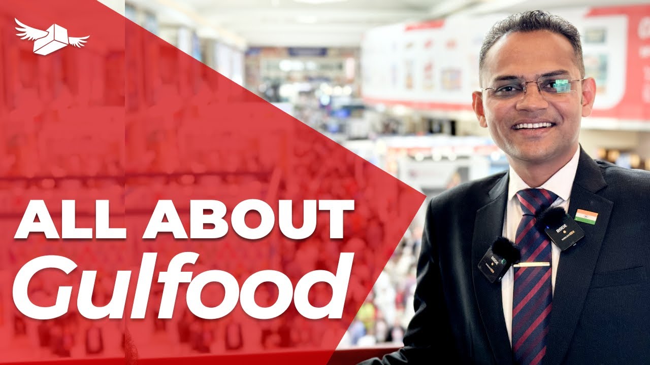 Gulfood - World's Largest Food & Beverages Show in Dubai