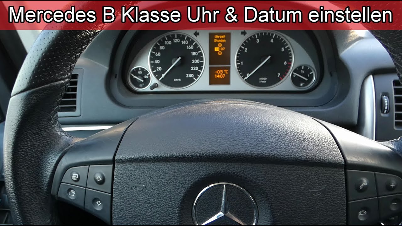Mercedes B Klasse Uhr einstellen / Datum stellen – Anleitung / Uhr und Datum im Auto Tacho umstellen