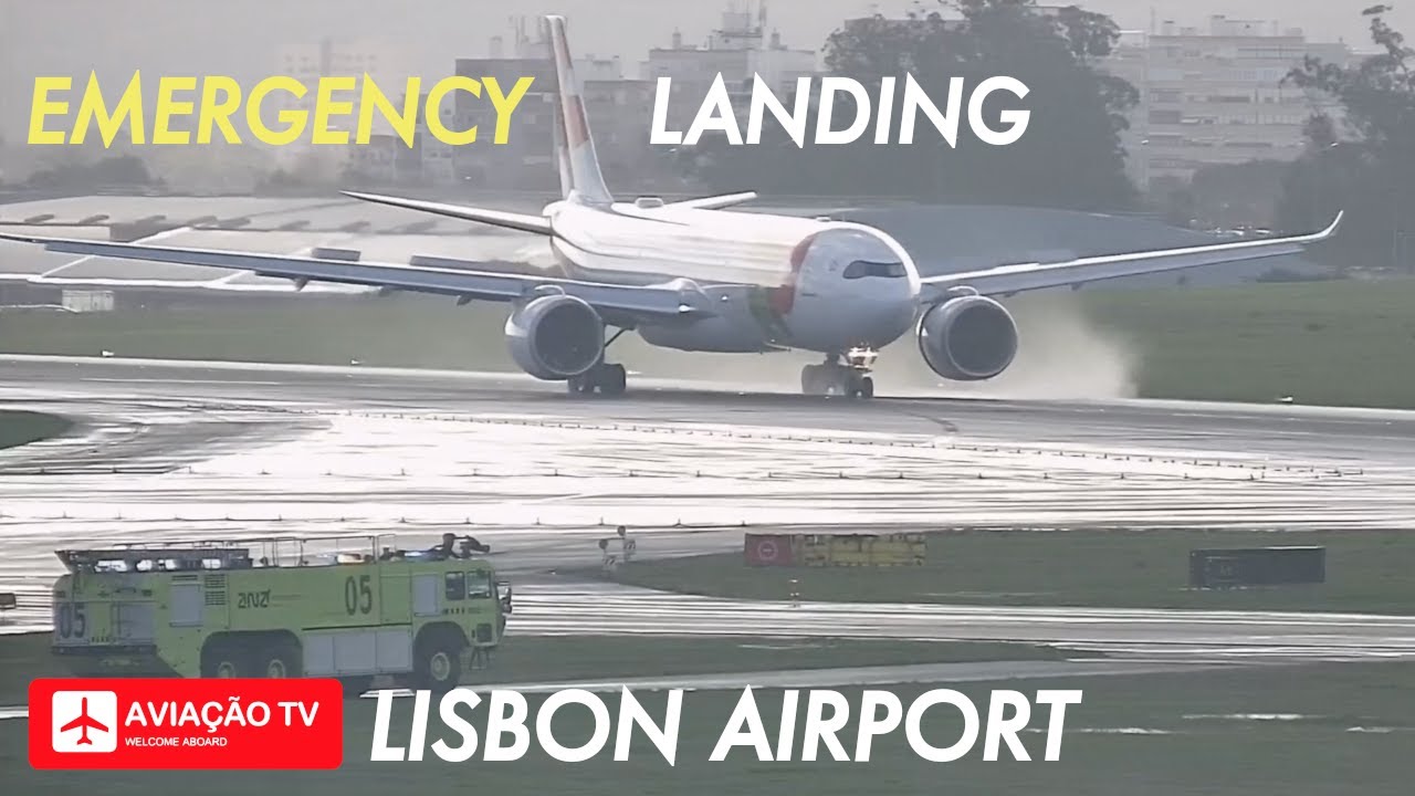 Emergency Landing TAP Air Portugal Airbus A330-900 - Lisbon Airport