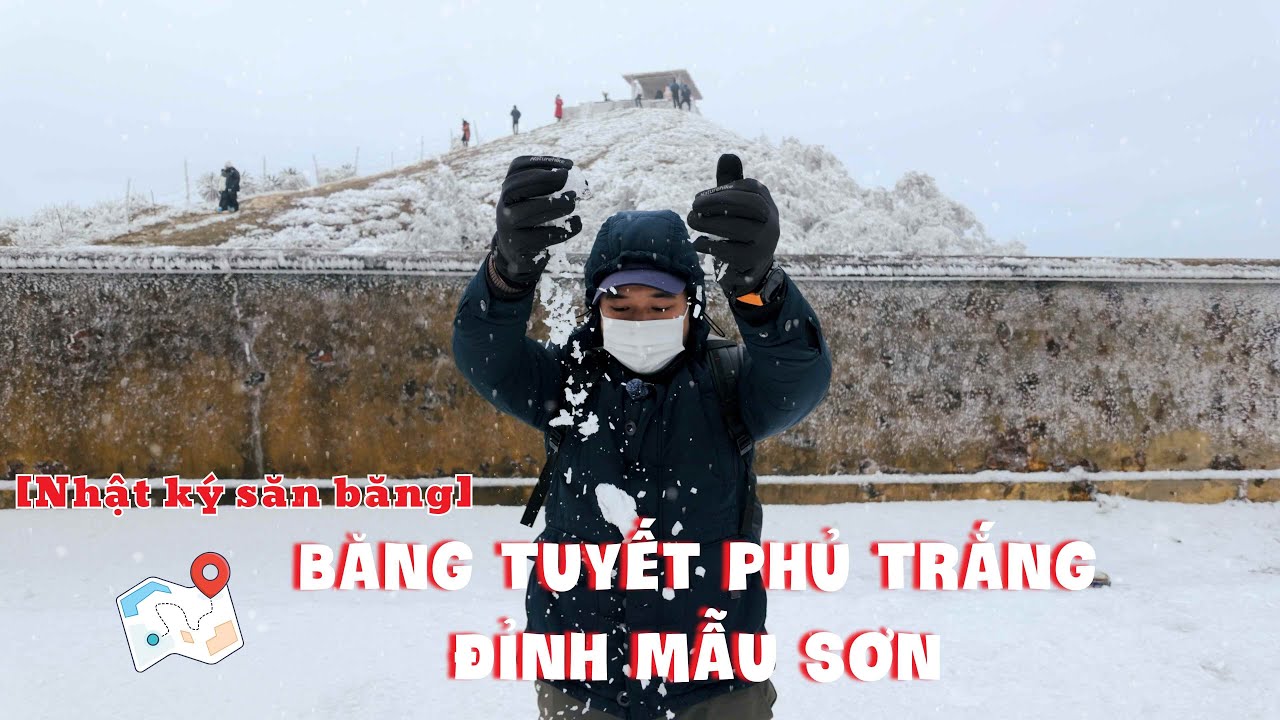 [Nhật ký săn Băng 2] Băng tuyết phủ trắng đỉnh Mẫu Sơn - Lạng Sơn | Vi vu cùng Bắc