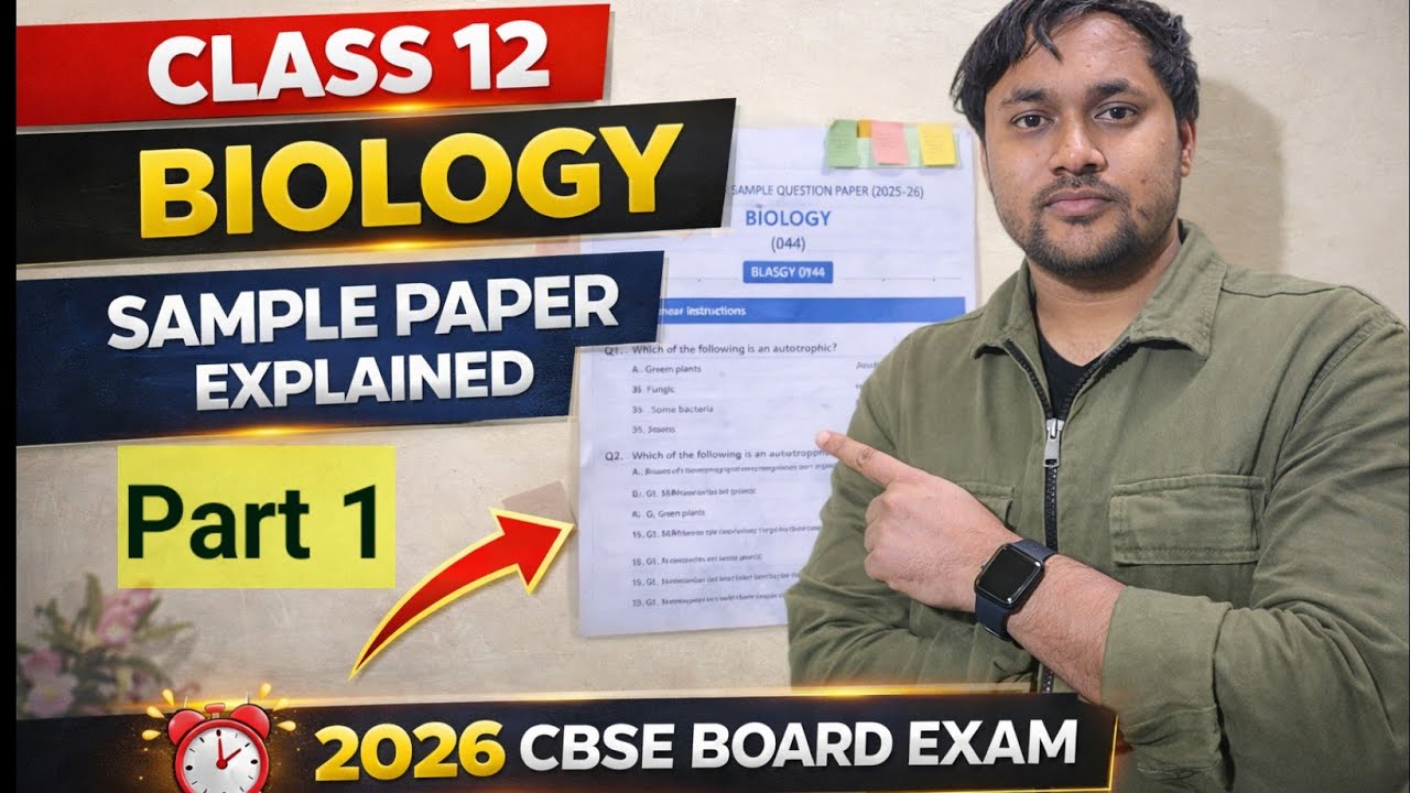 Class 12 Biology Sample Paper 2026 🔥 Solution explained | CBSE Board Exam Preparation part 1