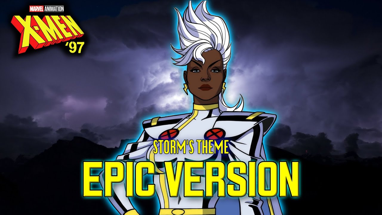 X-Men 97 | Storm's Theme | EPIC VERSION