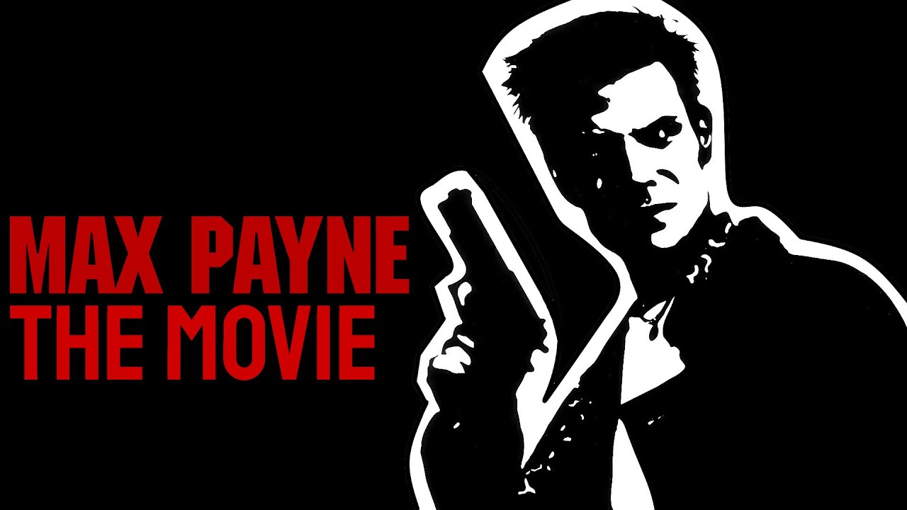 MAX PAYNE - THE MOVIE
