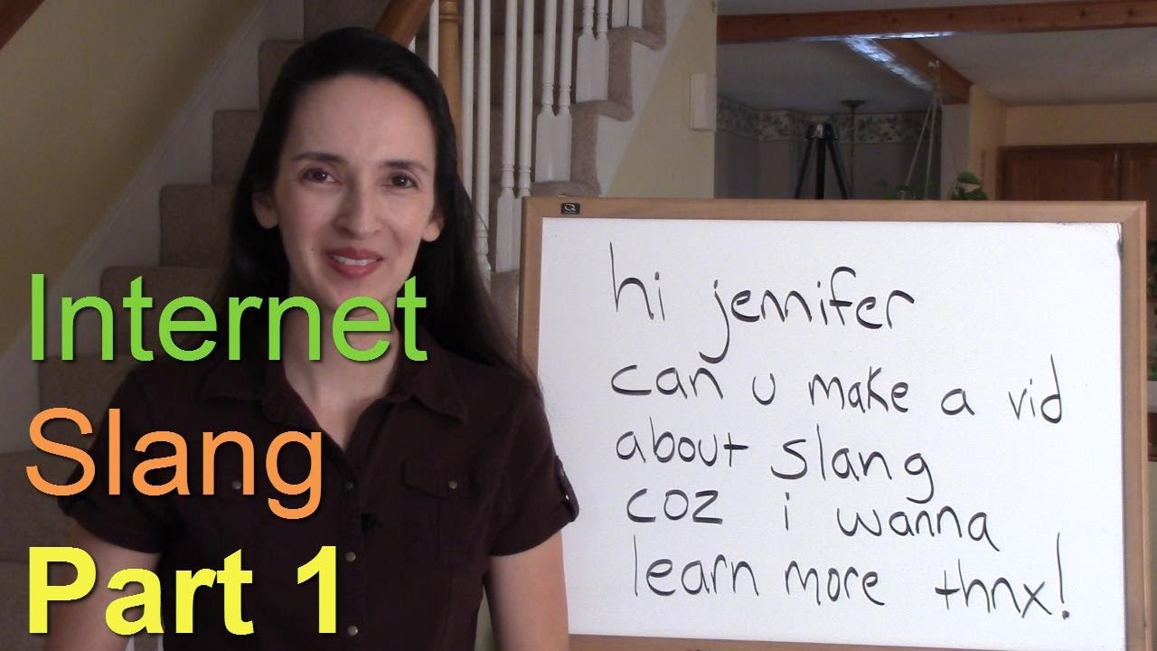 Internet and Text Chat Slang (1/2) - U.S. Culture & English Vocabulary