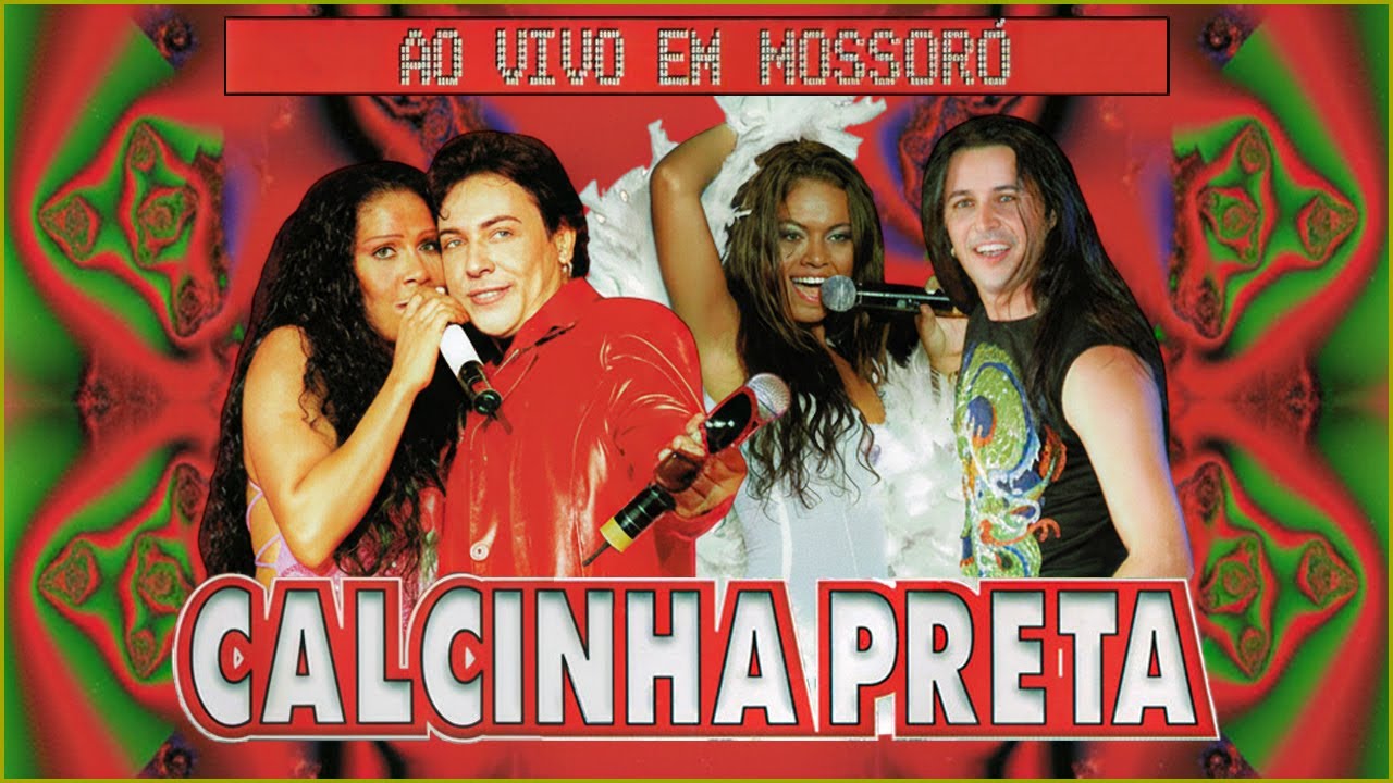 Calcinha Preta - #AoVivoEmMossoró (DVD Completo)