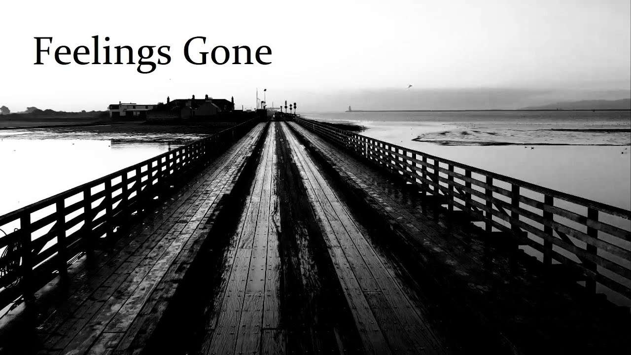 'Feelings Gone' by John Haydock.