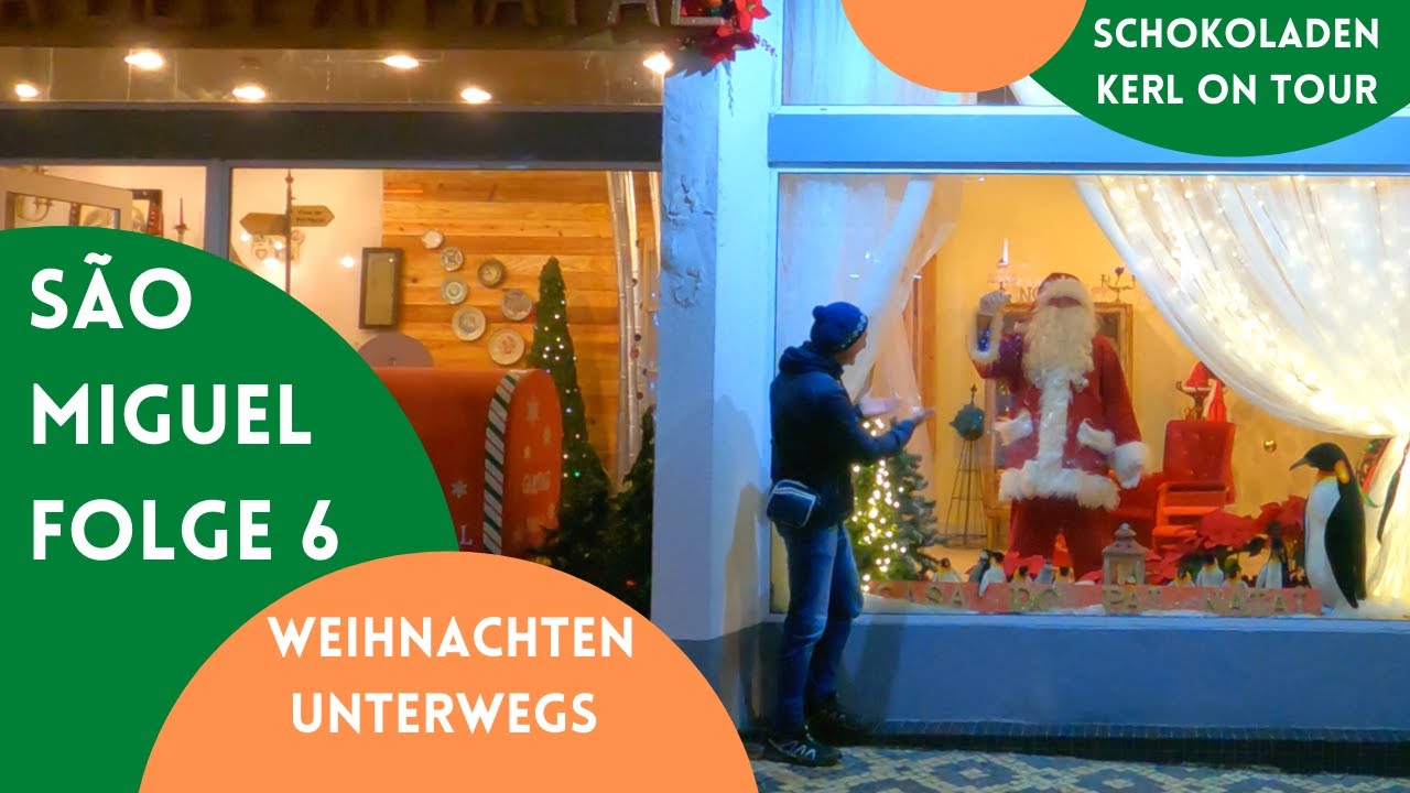 Azoren 🎄 São Miguel 🎄 6 🎄 Weihnachten unterwegs