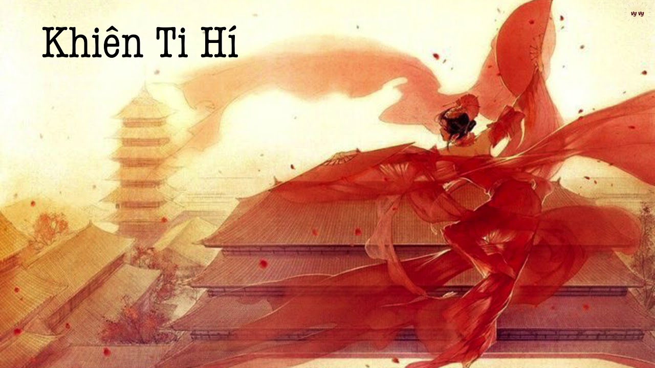 {PHIÊN ÂM THUẦN VIỆT} KHIÊN TI HÍ/牵丝戏 - Hoàng Linh/黄龄