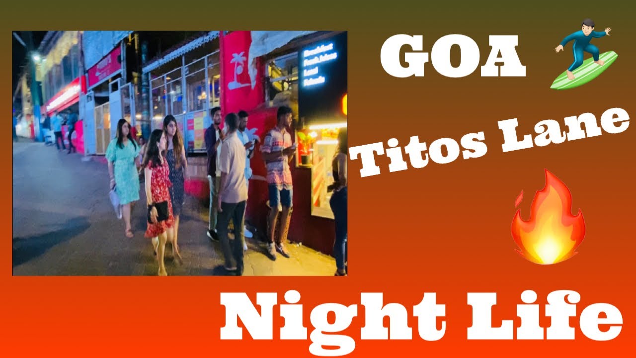 Goa Night Life | Titos Lane | Titos Club | Baga Beach🌊