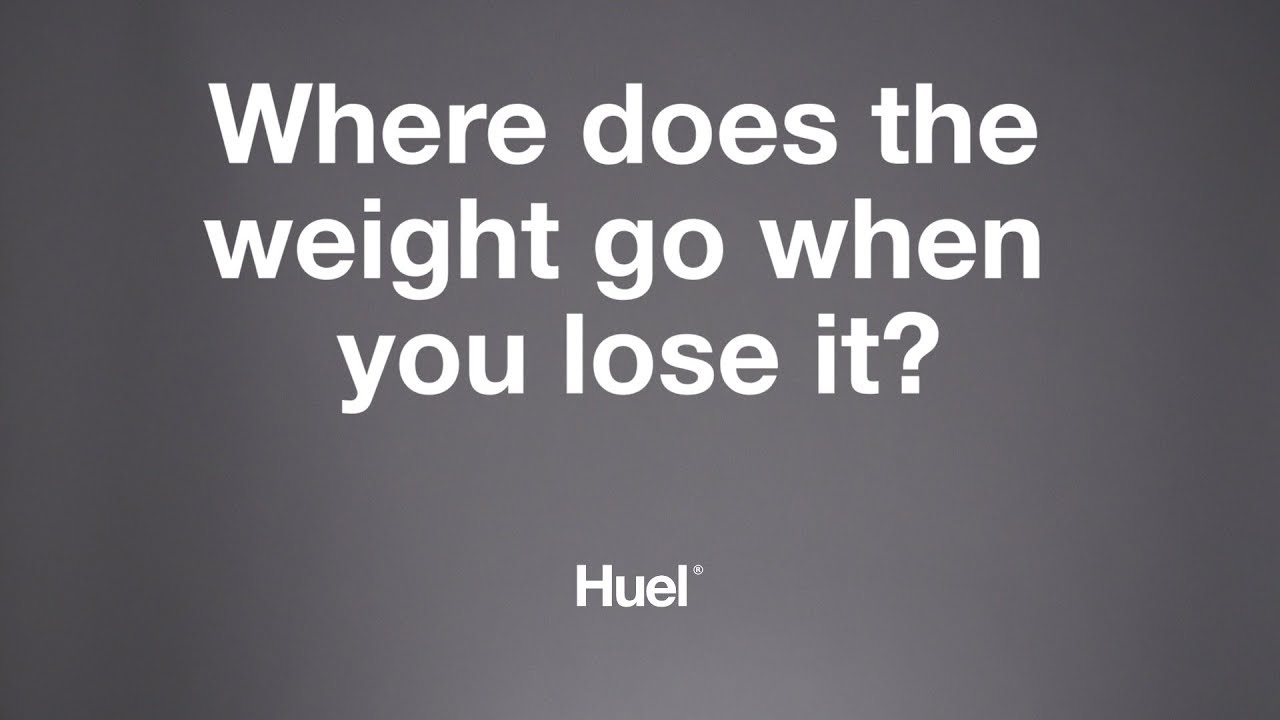 Where does the weight go when you lose it? - Huel Nutrition