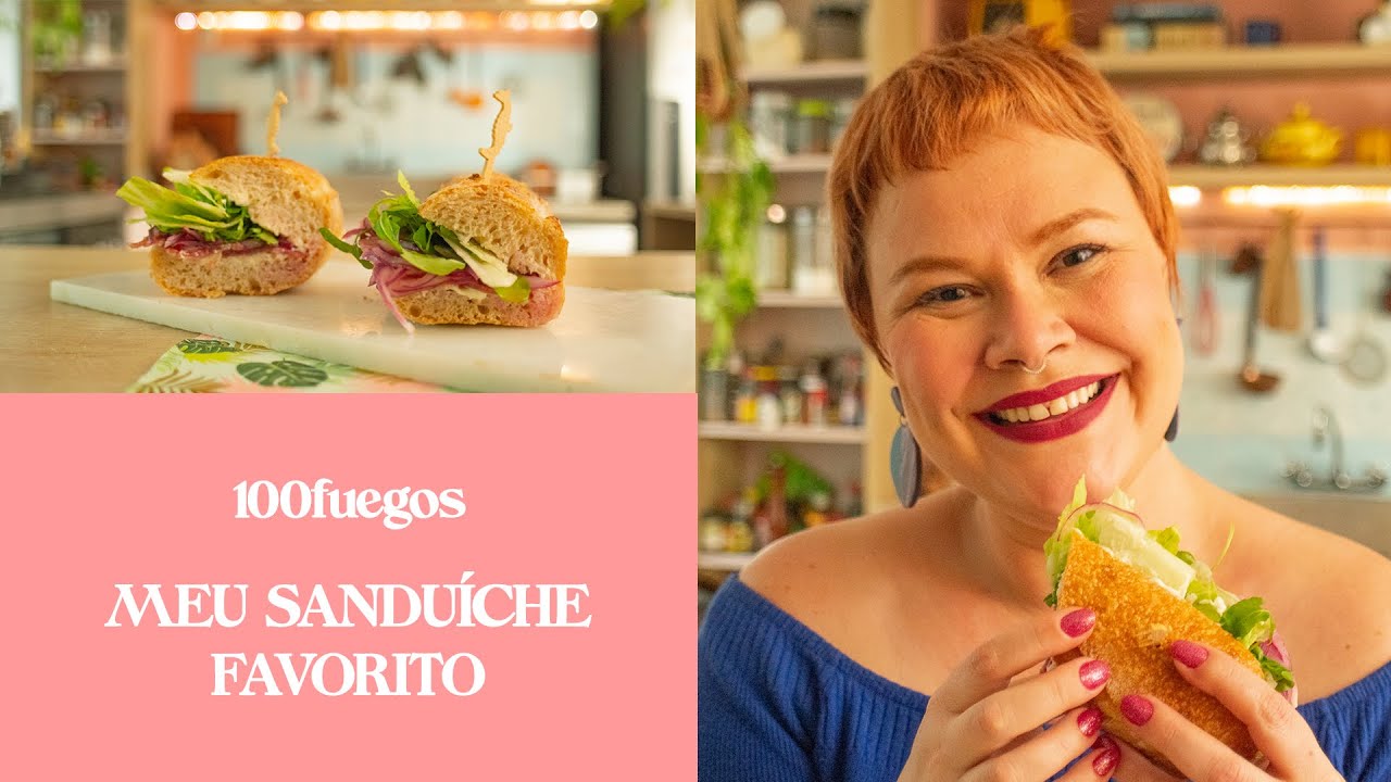 Meu sanduíche preferido | Temporada 100fuegos