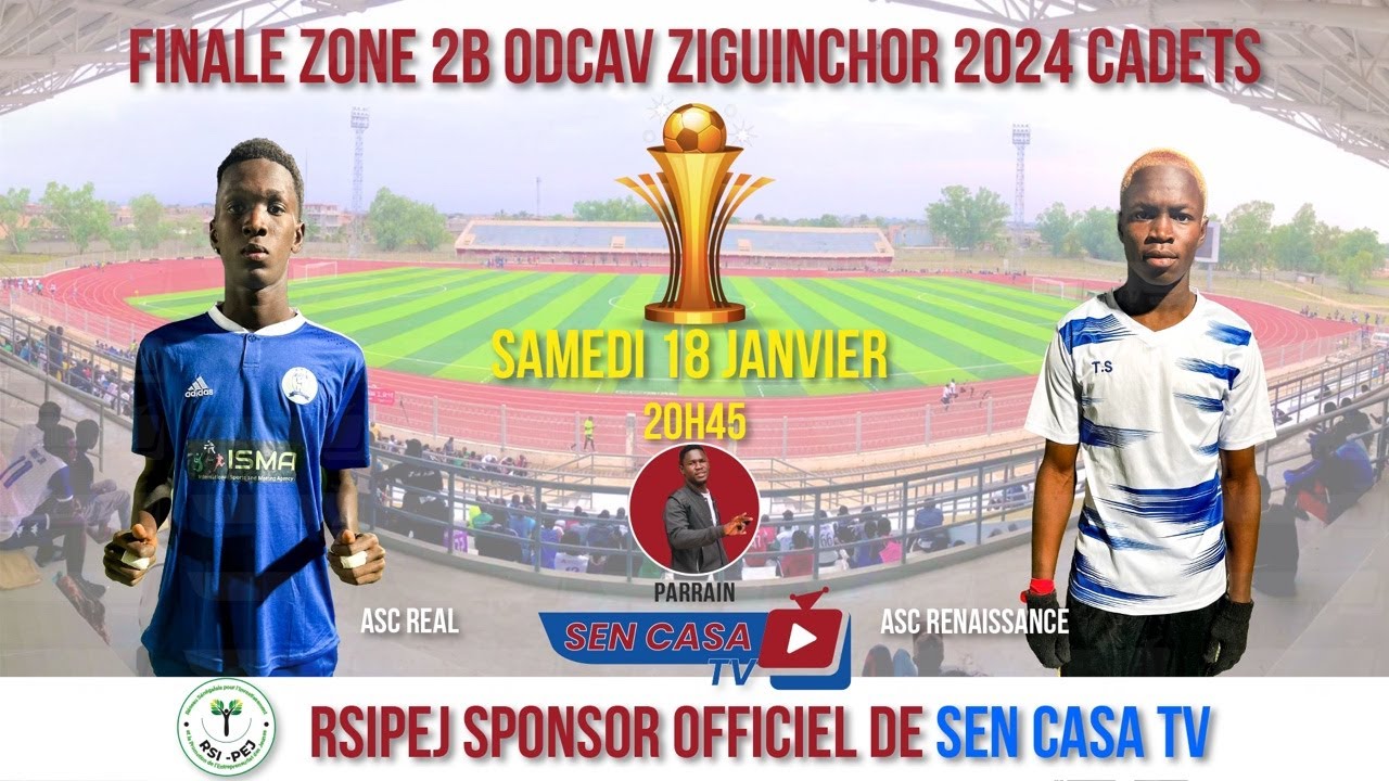 FINALE ZONE2B ODCAV ZIGUINCHOR 2024 CADETS ASC RENAISSANCE VS ASC REAL