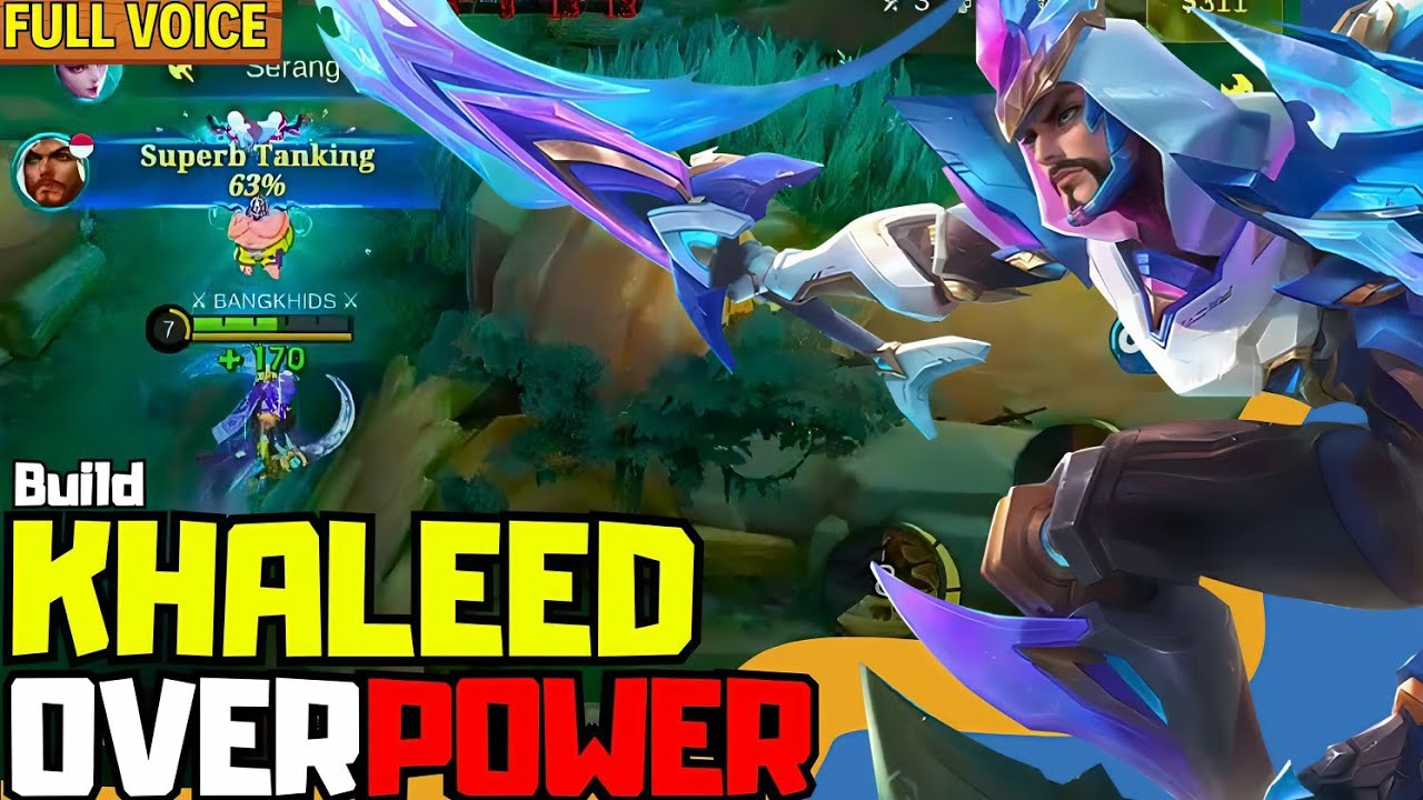 KHALEED JADI OVERPOWER! BUILD TERKUAT & TERSAKIT TERBARU - MLBB