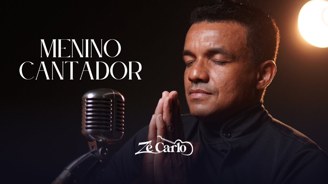 ZÉ CARLO - MENINO CANTADOR.