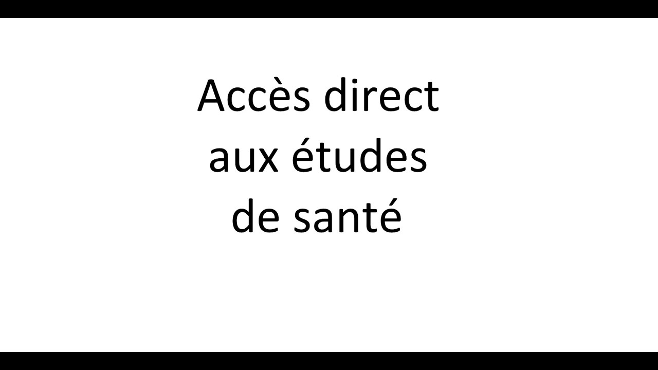 Procédure accès direct aux études de sante (procédure de dispense)