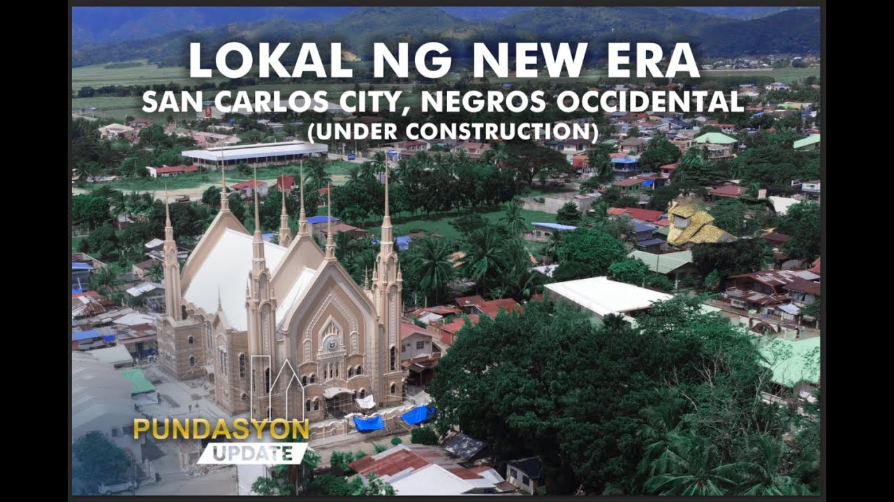 Lokal ng New Era, San Carlos City, Negros Occidental | Pundasyon Update