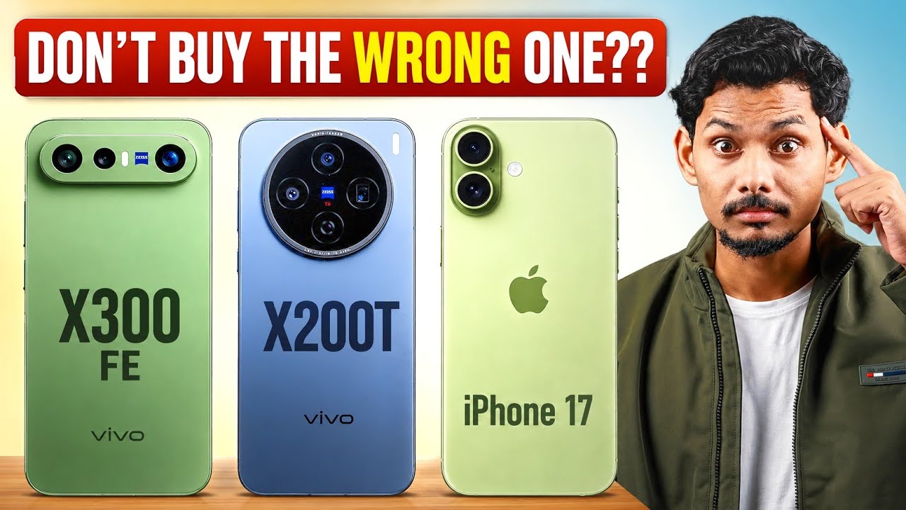 vivo X200T vs vivo X300 FE vs iPhone 17 - Badi Mistake karoge??