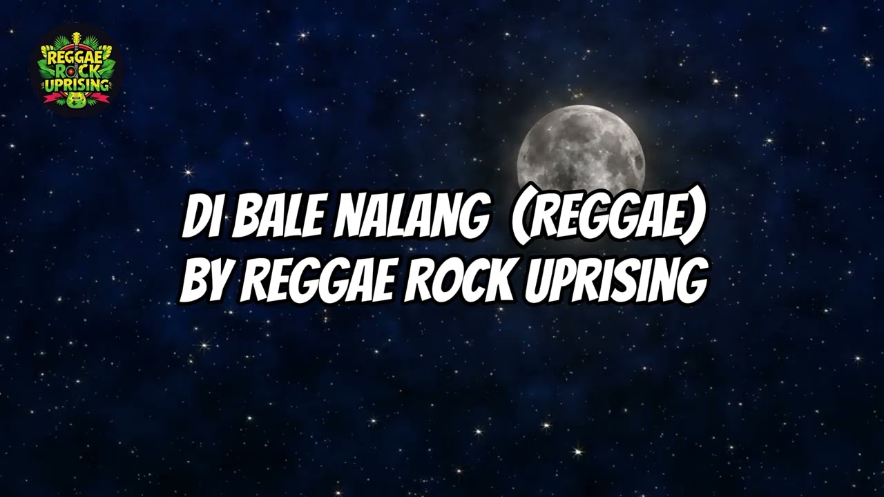 Di bale nalang (Reggae)