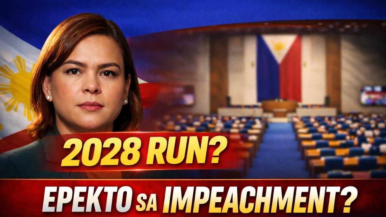 VP Sara 2028 Presidential Run: May Epekto Ba sa Impeachment Case sa Kamara? | Political Analysis