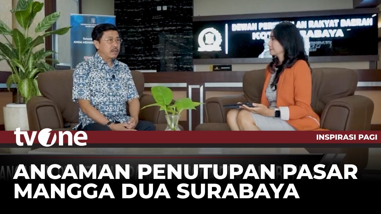 Ancaman Penutupan Pasar Mangga Dua Surabaya | Inspirasi Pagi tvOne