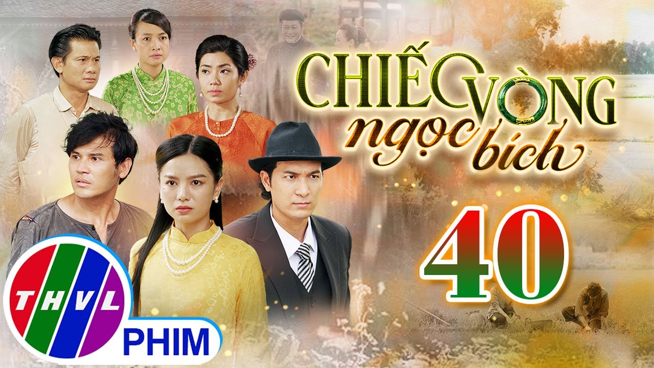 CHIẾC VÒNG NGỌC BÍCH Tập 40 | Phim Bộ Tâm Lý Xã Hội Việt Nam 2025 | Phim Truyền Hình | THVL PHIM