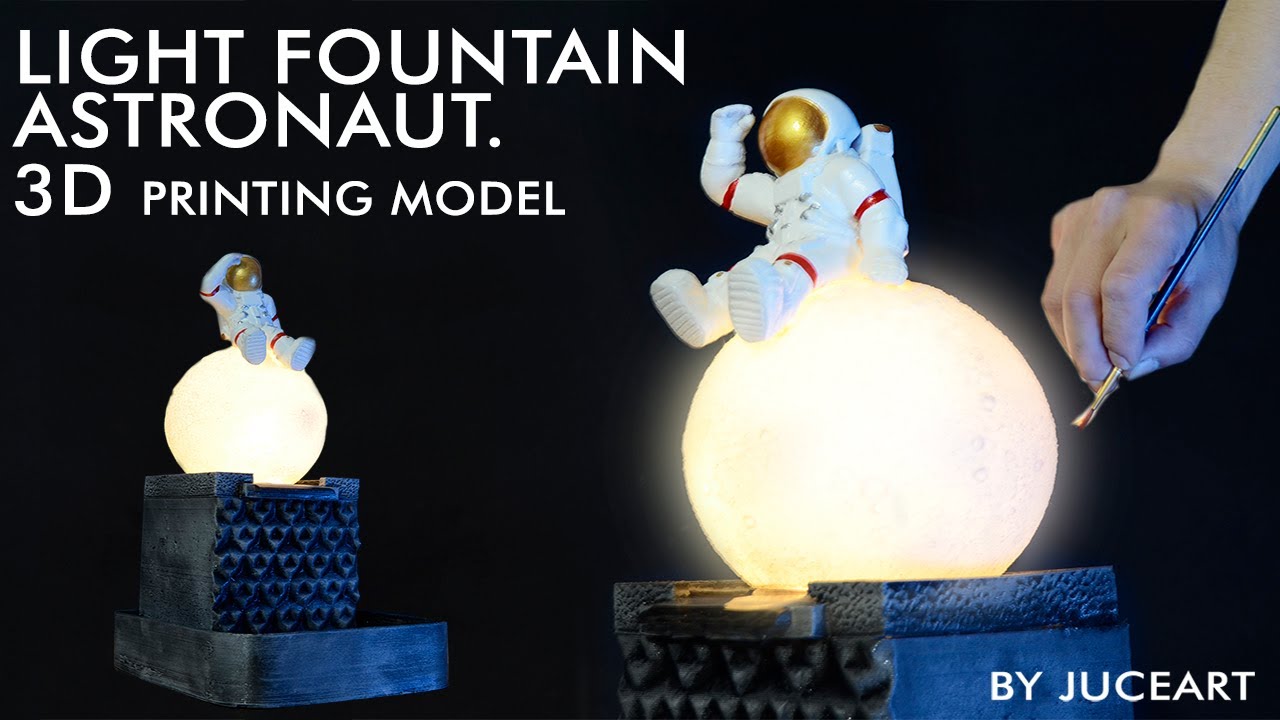 Making luminous water fountain moon astronaut / 3D PRINTED