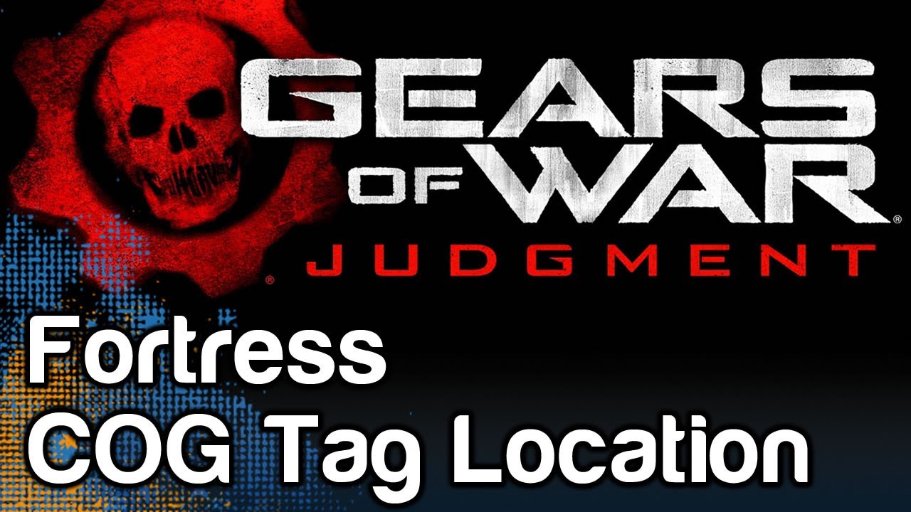 Gears of War Judgment - COG Tag Collectible Locations Guide (Respect for the Fallen) - Fortress